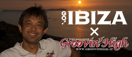 Groovin' High Labelưڥ륳ܴơGO! IBIZAۡߡGroovin'High.TVۤ䳫ϡ